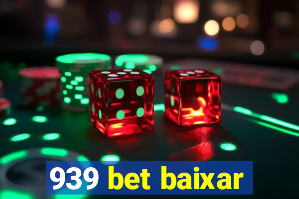 939 bet baixar